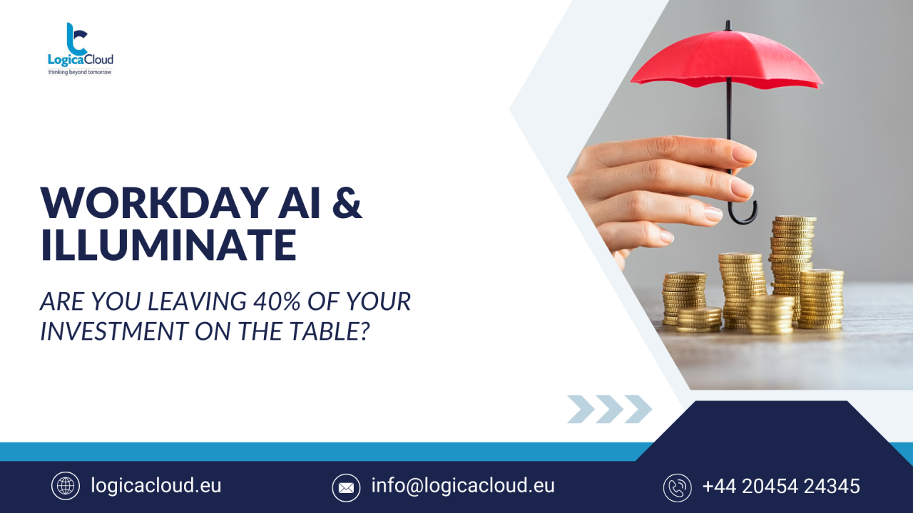 Workday AI & Illuminate: Are You Leaving 40% of Your Investment on the Table?