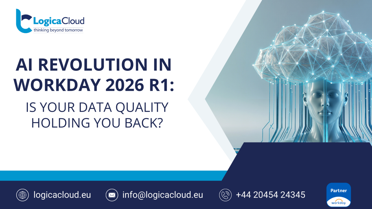 AI Revolution in Workday 2026 R1: Is Your Data Quality Holding You Back?