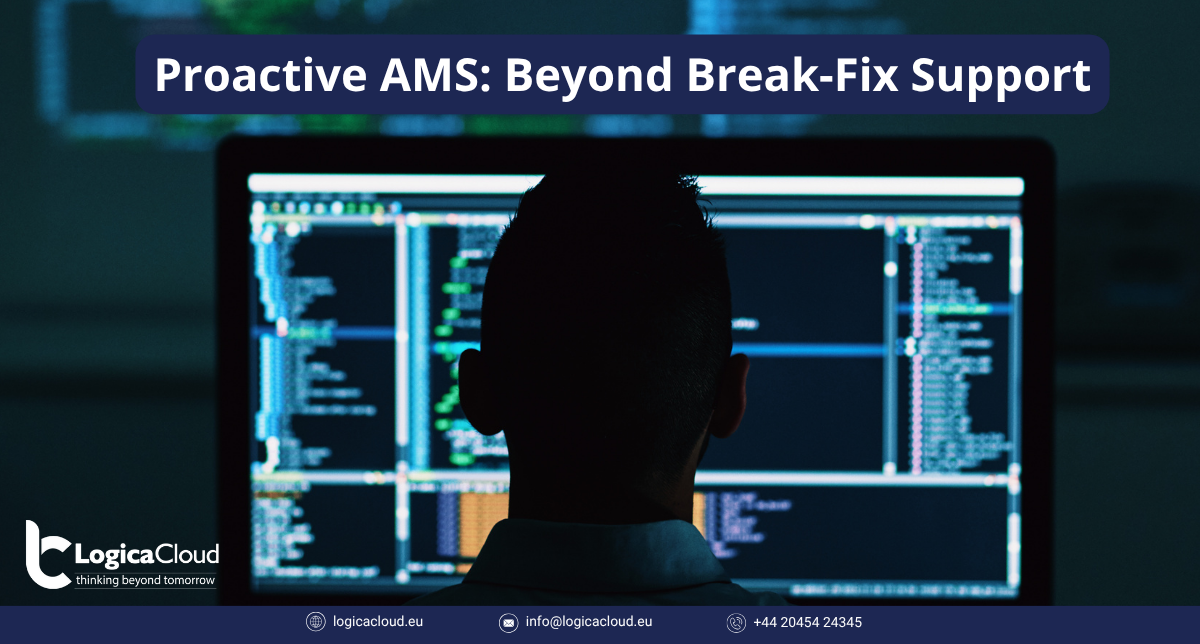 Proactive AMS: Beyond Break-Fix Support